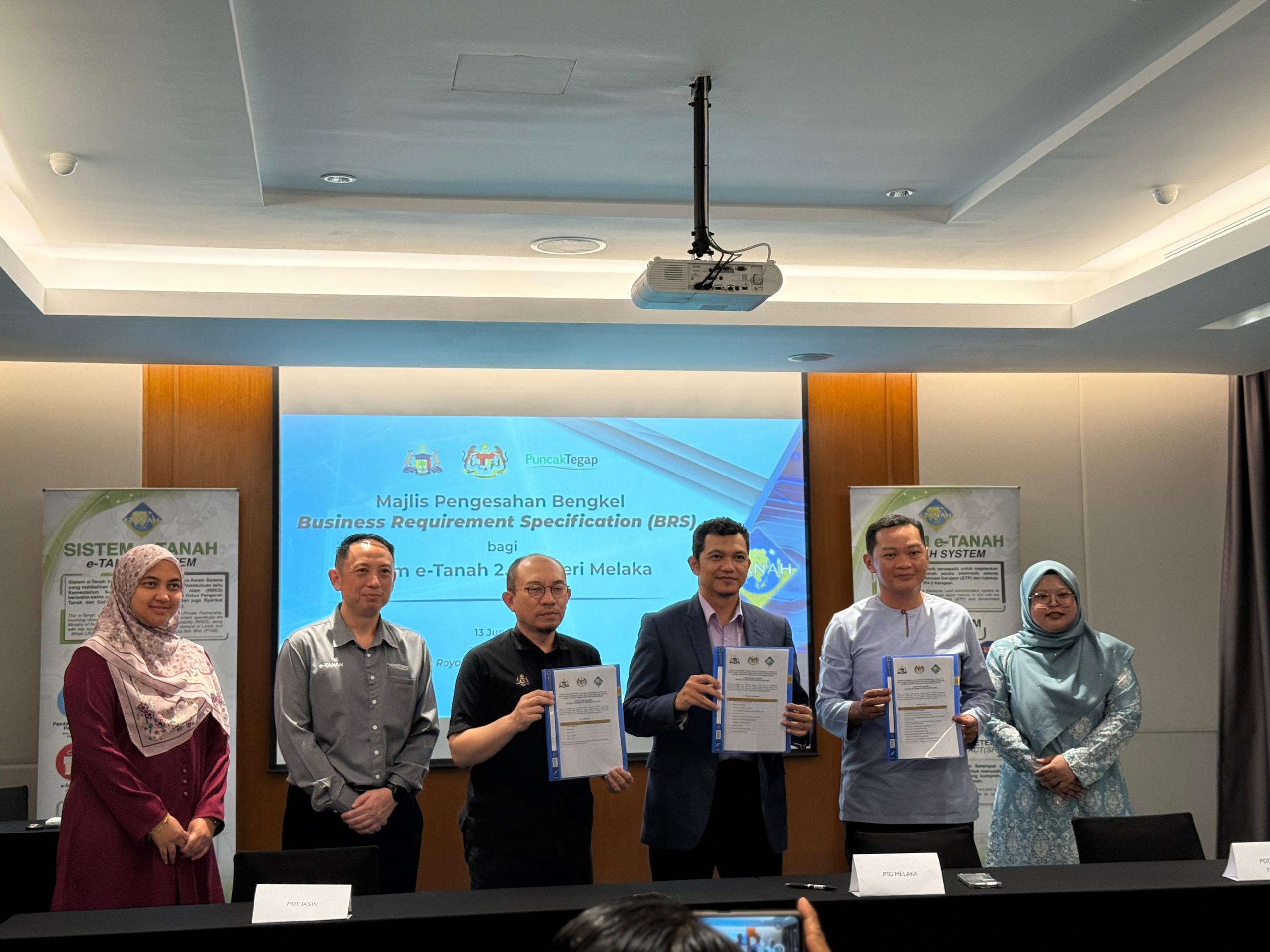 MAJLIS PENGESAHAN BENGKEL BUSINESS REQUIREMENT SPECIFICATION (BRS) TEAM A BAGI SISTEM E-TANAH 2.0